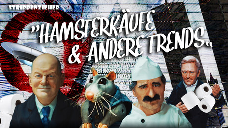 Hamsterkäufe und andere Trends | Wer woke sein will, denkt jetzt quer | Strippenzieher