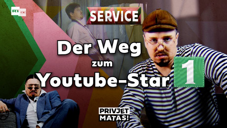 Der Weg zum Youtube-Star 1|Privjet Matas!