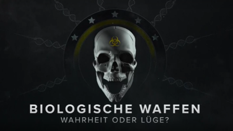 RT-Doku: Biologische Waffen – Wahrheit oder Lüge?