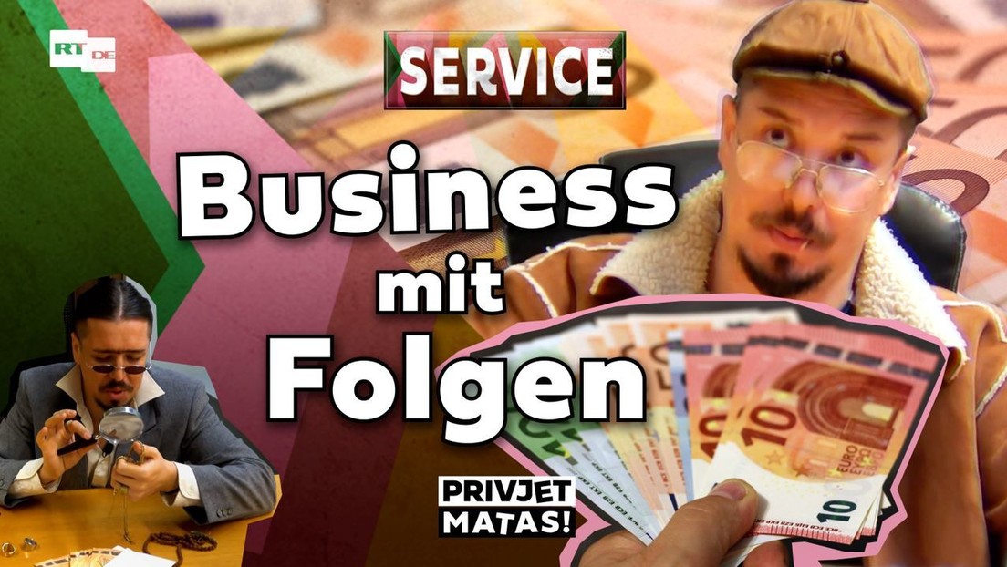 Business mit Folgen! | Privjet Matas! – Service