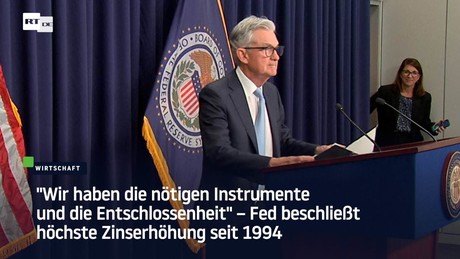 "Wir haben die nötigen Instrumente und die Entschlossenheit" – Fed beschließt Zinserhöhung
