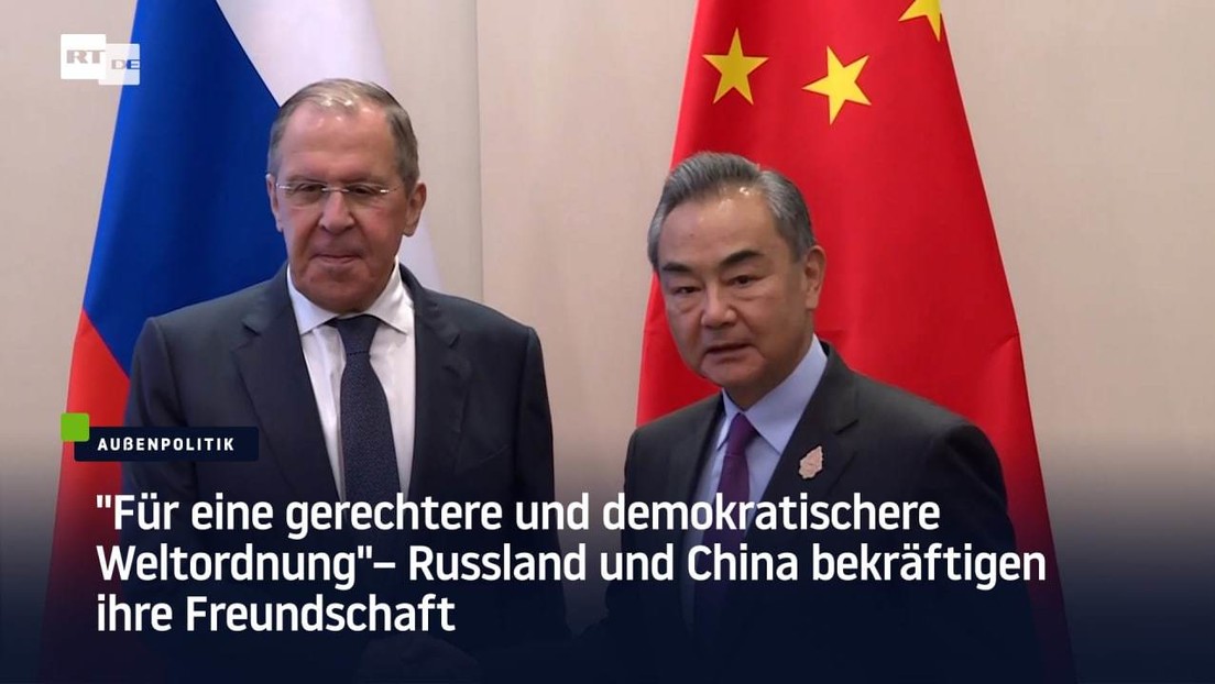 "Für eine gerechtere und demokratischere Weltordnung" – Russland und China bekräftigen Freundschaft