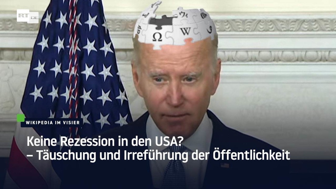 Rezession in den USA? – Biden flunkert und Wikipedia macht mit