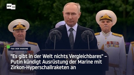 Putin kündigt Ausrüstung der russischen Marine mit Zirkon-Hyperschallraketen an