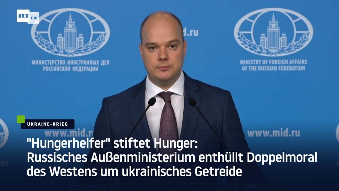 "Hungerhelfer" stiftet Hunger: Russisches Außenministerium enthüllt Doppelmoral des Westens