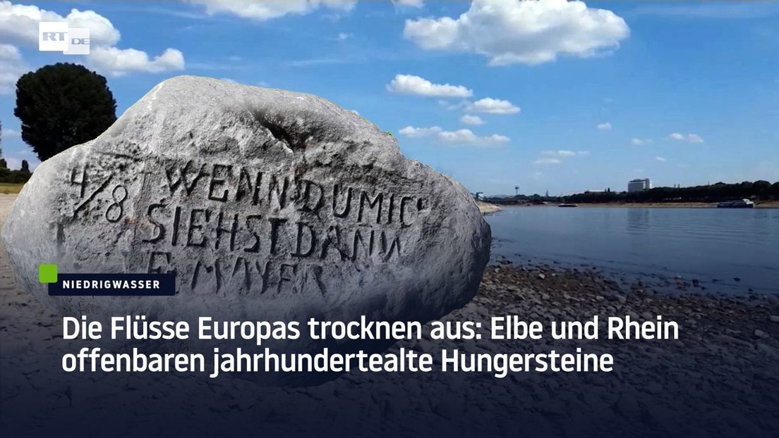 Die Flüsse Europas trocknen aus: Elbe und Rhein offenbaren jahrhundertalte Hungersteine