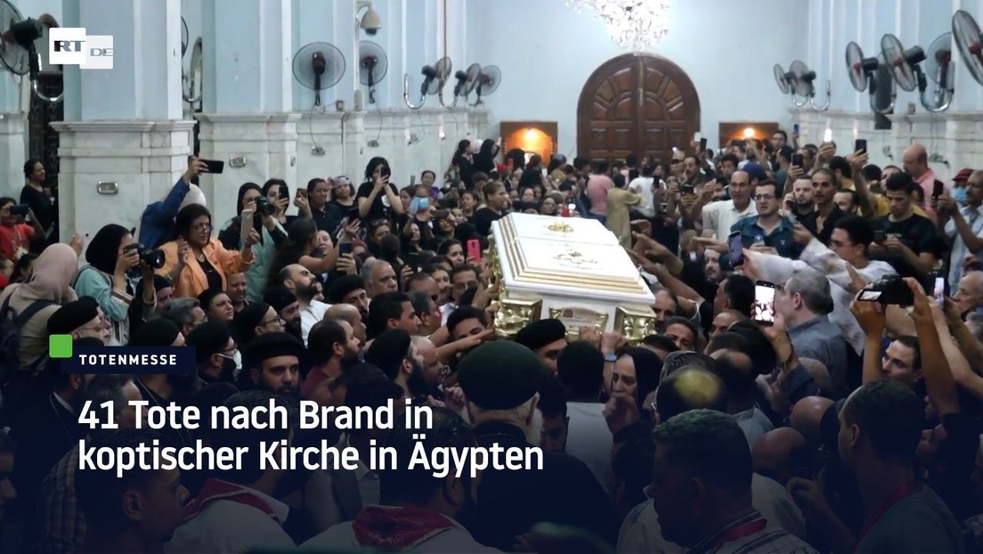 41 Tote nach Brand in koptischer Kirche in Ägypten
