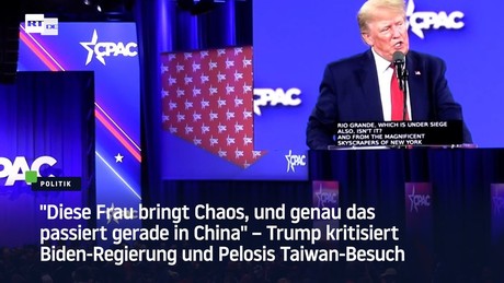 Diese Frau bringt Chaos, und genau das passiert gerade in China" – Trump kritisiert Biden-Regierung