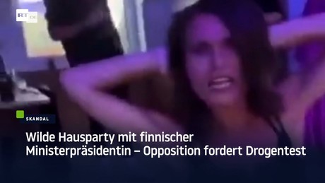 Finnische Regierungschefin tanzt auf wilder Hausparty – Opposition verlangt Drogentest (Videos)