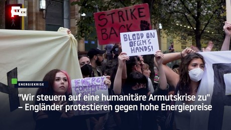Briten protestieren gegen hohe Energiepreise: "Wir steuern auf eine humanitäre Armutskrise zu"