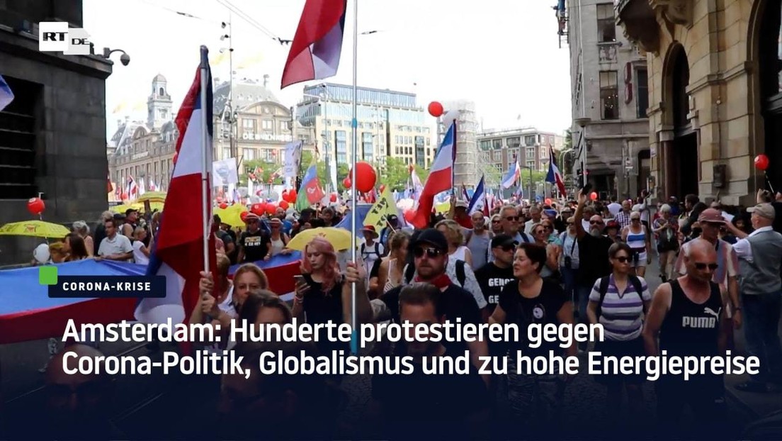 Amsterdam: Hunderte protestieren gegen Corona-Politik, Globalismus und zu hohe Energiepreise
