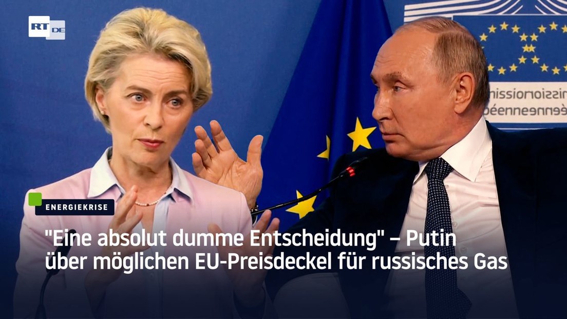 "Eine absolut dumme Entscheidung" – Putin über möglichen EU-Preisdeckel für russisches Gas