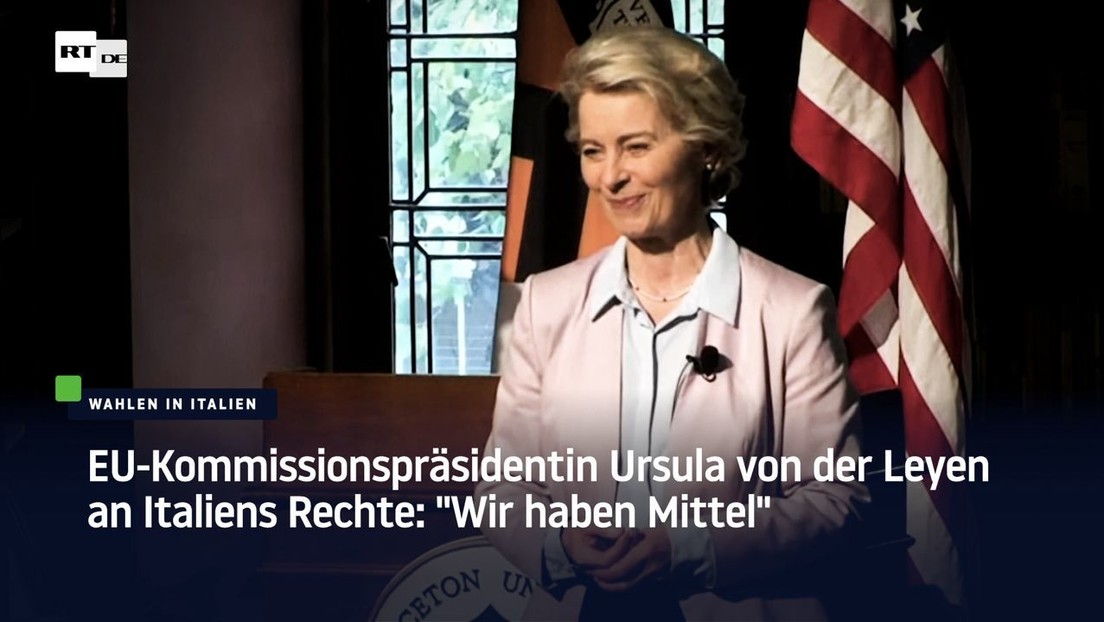 EU-Kommissionspräsidentin Ursula von der Leyen an Italiens Rechte: "Wir haben Mittel"