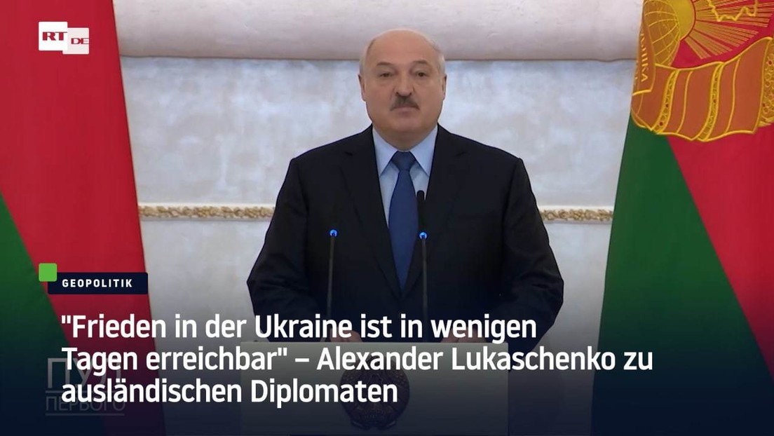 Lukaschenko zu ausländischen Diplomaten: "Frieden in der Ukraine ist in wenigen Tagen erreichbar"