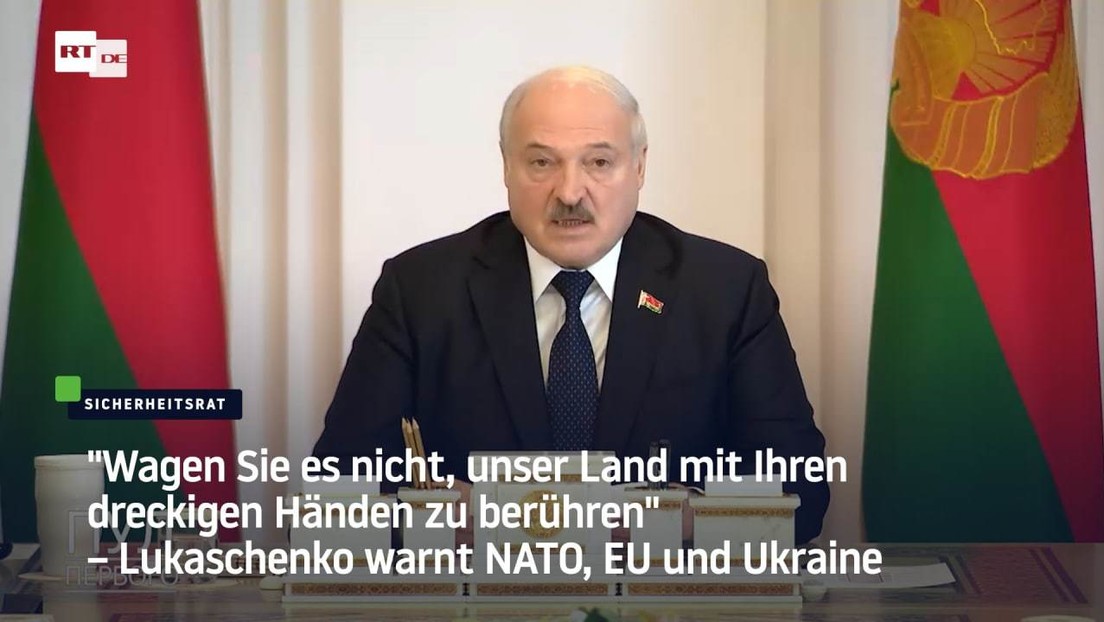 Lukaschenko warnt NATO: "Wagen Sie es nicht, unser Land mit Ihren dreckigen Händen zu berühren"