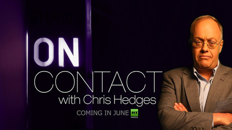 ‘On Contact’: Pulitzer Prize-winning journalist Chris Hedges joins RT America 