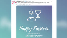 ‘You had one job’: Labour Party derided over Passover tweet fail