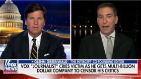 Glenn Greenwald rips liberals who ‘beg for censorship’ after YouTube ‘Adpocalypse’