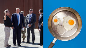 Keeps out migrants and... cooks breakfast? Trump says border wall is so hot you can ‘fry an egg’ on it