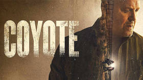 ‘Coyote’: The ‘New Breaking Bad’ is Homeland Security propaganda