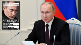 Beloved of ‘Russia-watchers’, the now discredited book ‘Putin’s People’ exposes everything wrong with Western reporting on Moscow