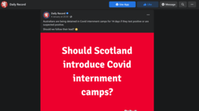 Newspaper pitches Covid-19 ‘internment camps’
