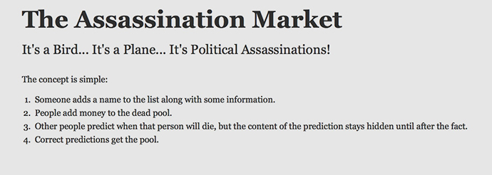 It is not clear if the website is a political statement, an illegal enterprise or both (A screenshot from the Assassination Market)