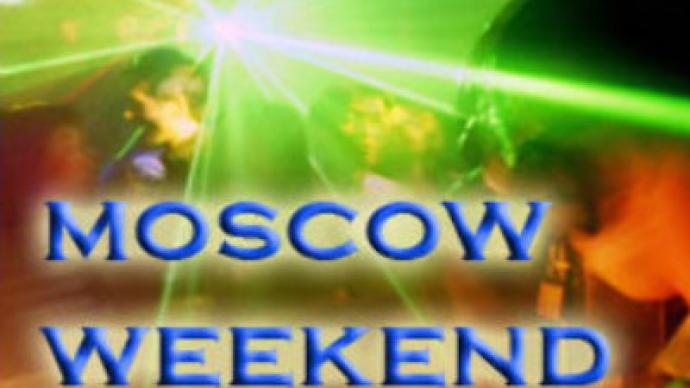 What's On in Moscow this weekend 