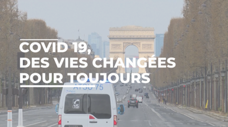 Covid-19 : Des vies changées pour toujours