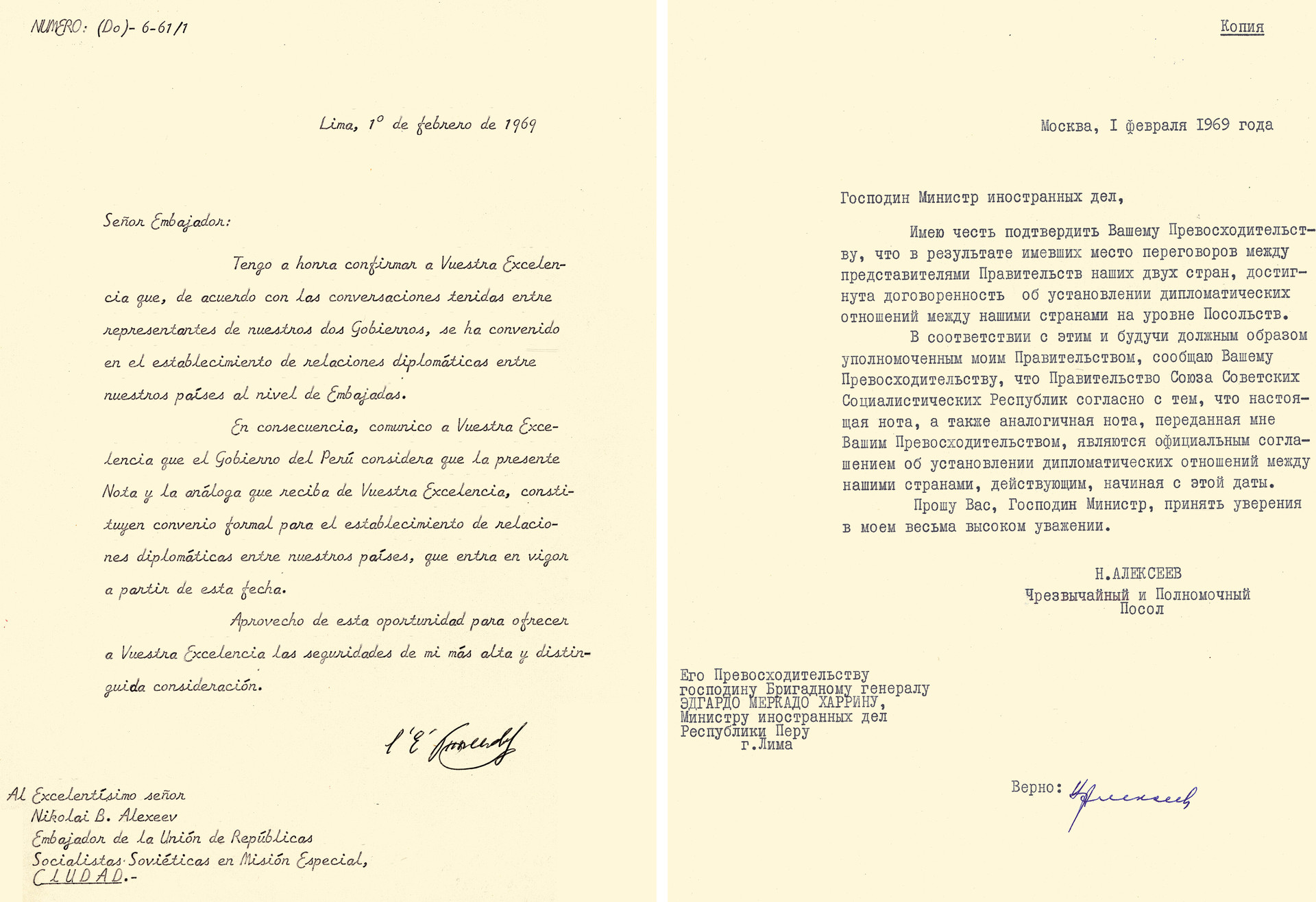 Intercambio de notas entre el ministro de Relaciones Exteriores del Perú, Edgardo Mercado Jarrín, y el embajador de la URSS, Nikolái B. Alexéiev, para el establecimiento de relaciones diplomáticas entre el Perú y la URSS a nivel de Embajadas a partir del 1 de febrero de 1969.