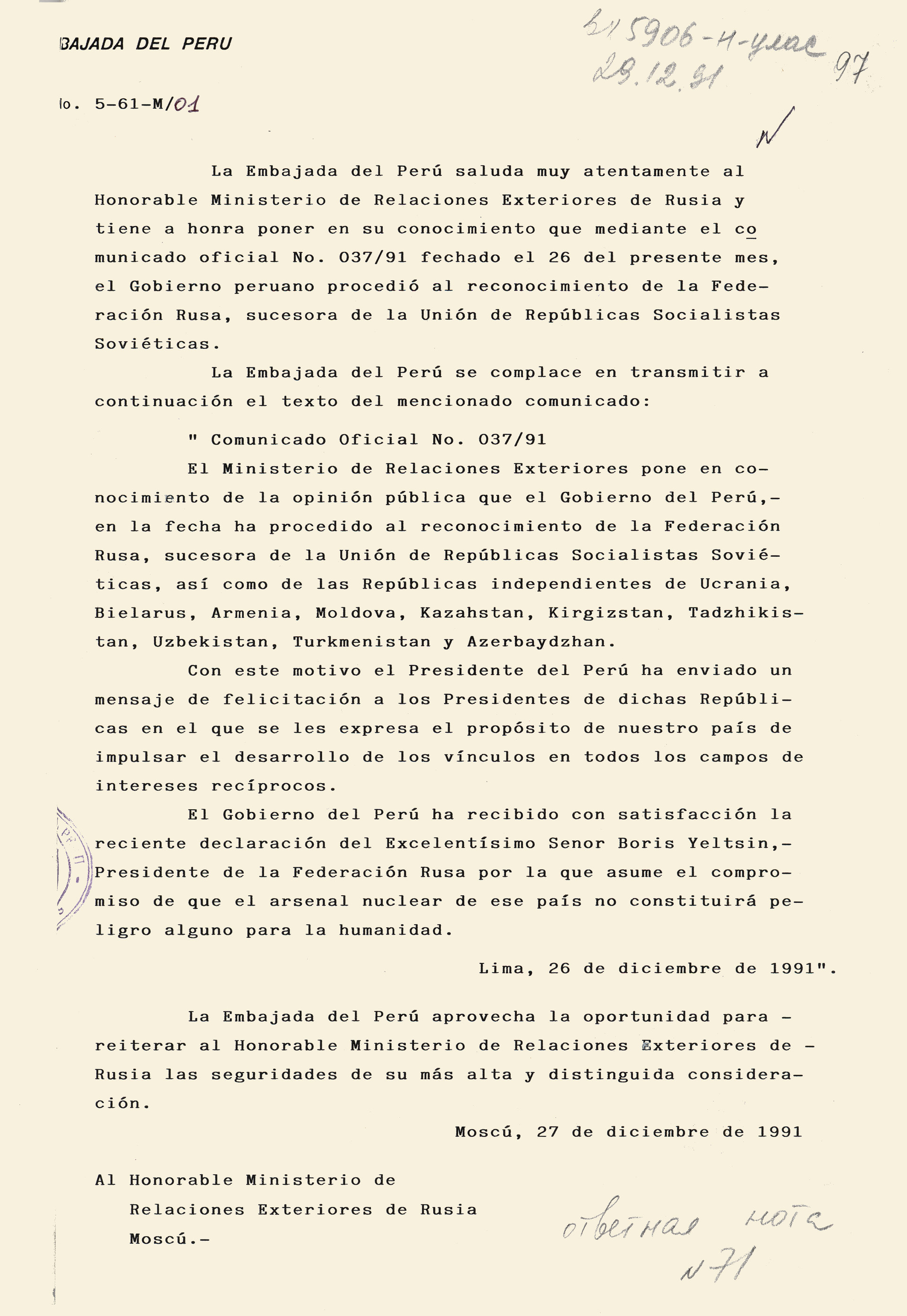 Nota de la Embajada de Perú al Ministerio de Relaciones Exteriores de Rusia comunicando que el Gobierno peruano procedió al reconocimiento de la Federación Rusa como sucesora de la URSS. 26 de diciembre de 1991.