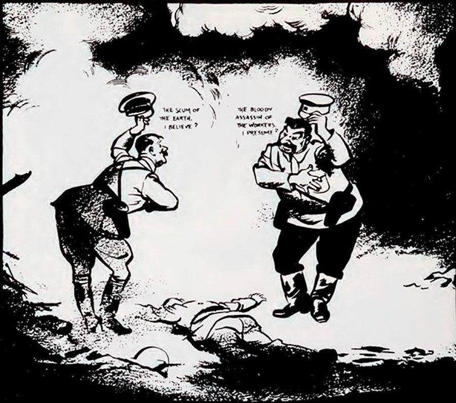 Staline et Hitler échangent des politesses au-dessus du corps de la Pologne vaincue :
Hitler : « L’ordure du monde, je suppose ? »
Staline : « L’assassin sanguinaire des travailleurs, je présume ? »
