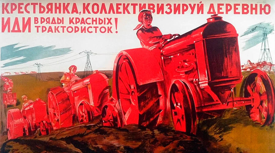 „Bäuerin, hilf eine Kolchose im Dorf zu schaffen. Trete in die Reihen der roten Traktoristinnen ein!“