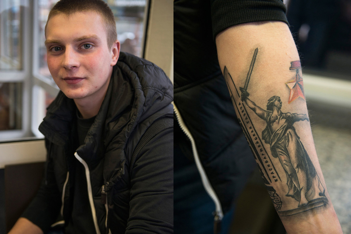 Ivan, 18, student, Moscow. Has a tattoo with an image of ‘The Motherland Calls’ statue (located in Volgograd, Russia, commemorating the Battle of Stalingrad). ‘My grandfather was born in Volgograd and fought in the war. For me it’s an honor [to have this tattoo]’.