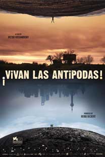 『 Vivan Las Antipodas! （ 地球の裏側で！）』=kinopoisk.ru撮影